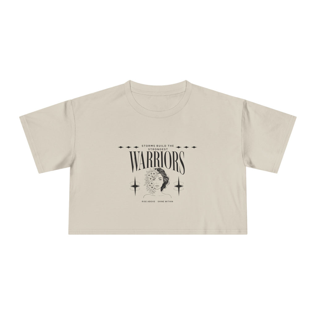 Storms Build the Strongest Warrior's | Above The Storm | Women's Crop Tee