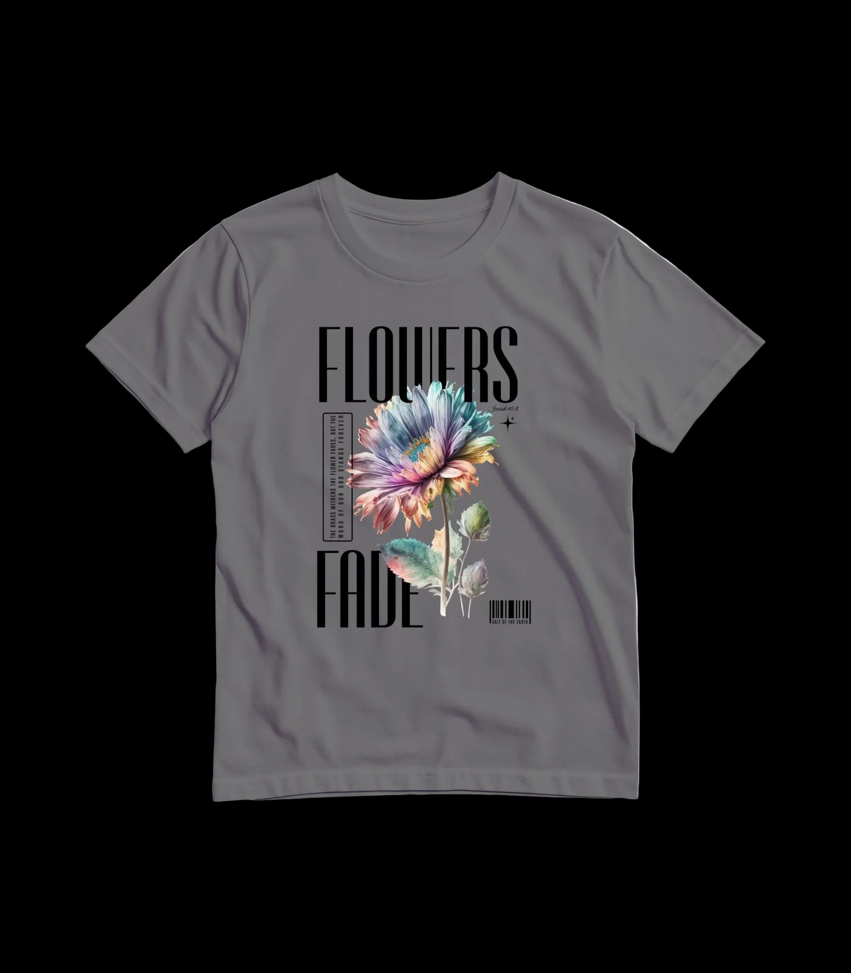 Salt | Flowers Fade