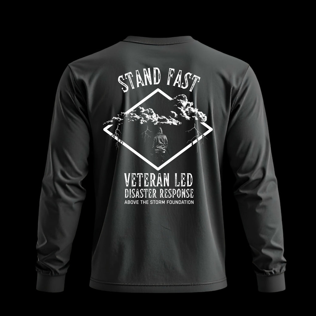 Stand Fast | Above The Storm Foundation | Men's Long Sleeve