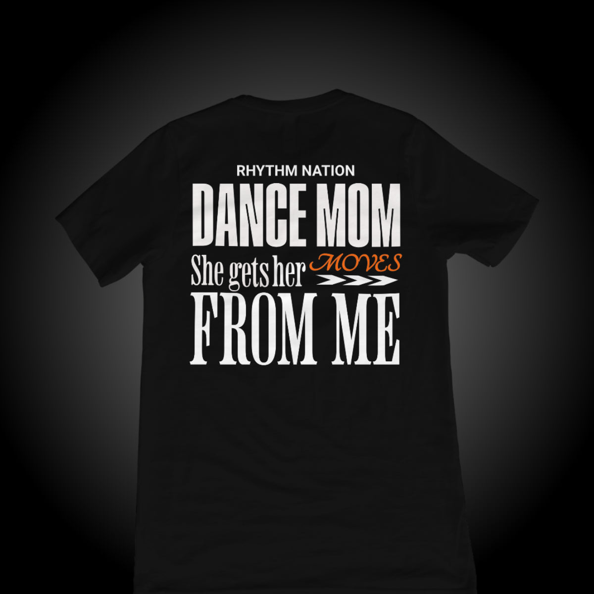 Rhythm Nation Parent Tee | She gets her moves from me
