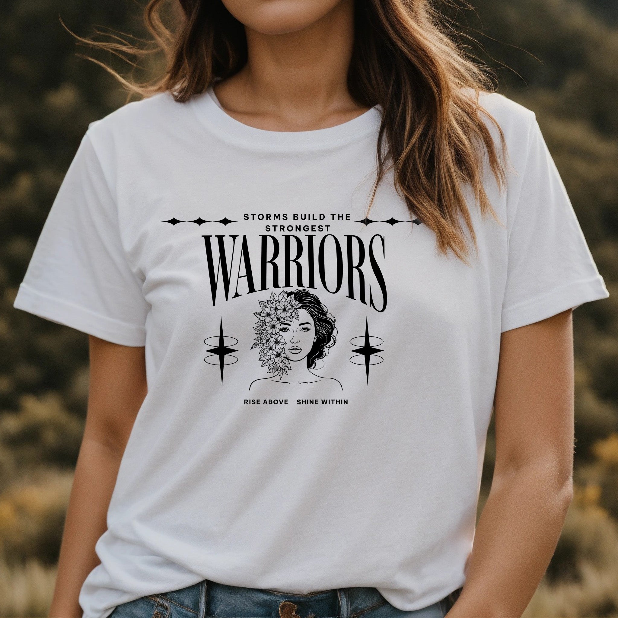Storms Build The Strongest Warriors | Above The Storm | Women's Classic Cotton Tee